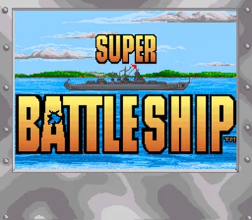 Super Battleship (Europe) screen shot title